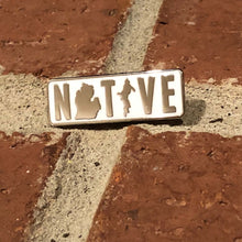 Load image into Gallery viewer, Enamel Pin - Michigan NATIVE
