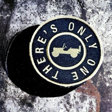 Load image into Gallery viewer, Patch - Jeep® Willys There&#39;s Only One
