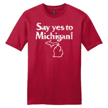 Load image into Gallery viewer, Mens “Say Yes to Michigan!” T-shirt (Red)-FINAL SALE
