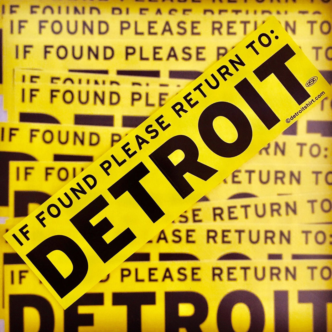 Sticker - If Found Please Return to Detroit